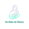Un Bebe de Mama